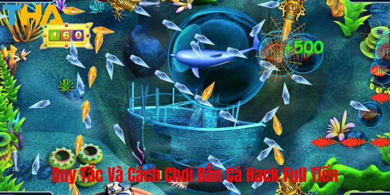 Bắn Cá Hack Full Tiền – Hướng Dẫn Cách Chơi và Mẹo Giúp Bạn Thắng Lớn 3 Quy Tắc Và Cách Chơi Bắn Cá Hack Full Tiền tại thienhabet