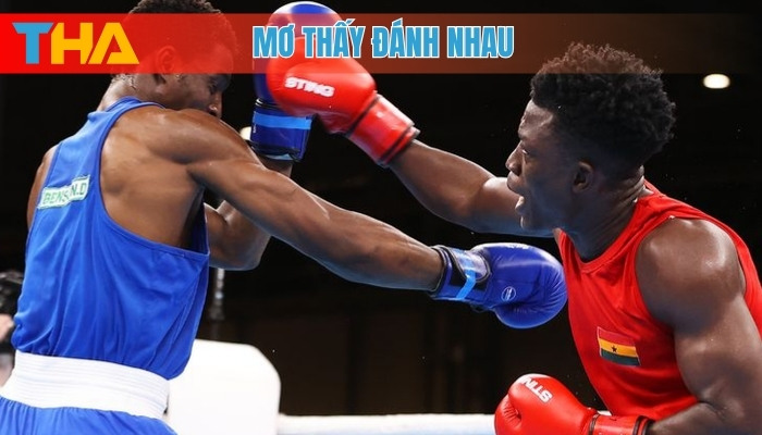 Mơ Thấy Đánh Nhau Giải Mã Giấc Mơ và 10 Con Số May Mắn 4 Mơ thấy đánh nhau