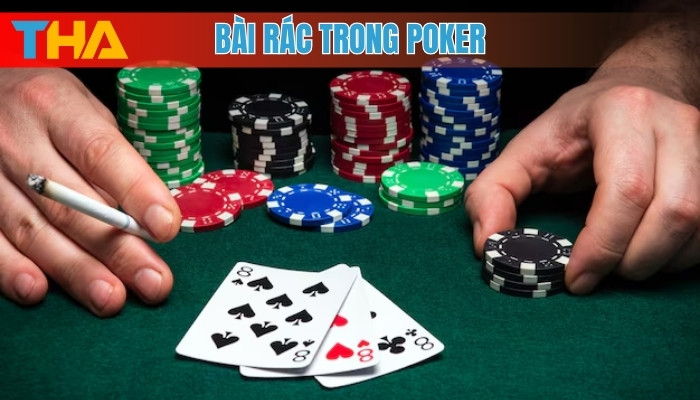 Bài Rác Trong Poker Là Gì? 5 Mẹo Xử Lý Hiệu Quả Năm 2025 2 Bài rác trong poker